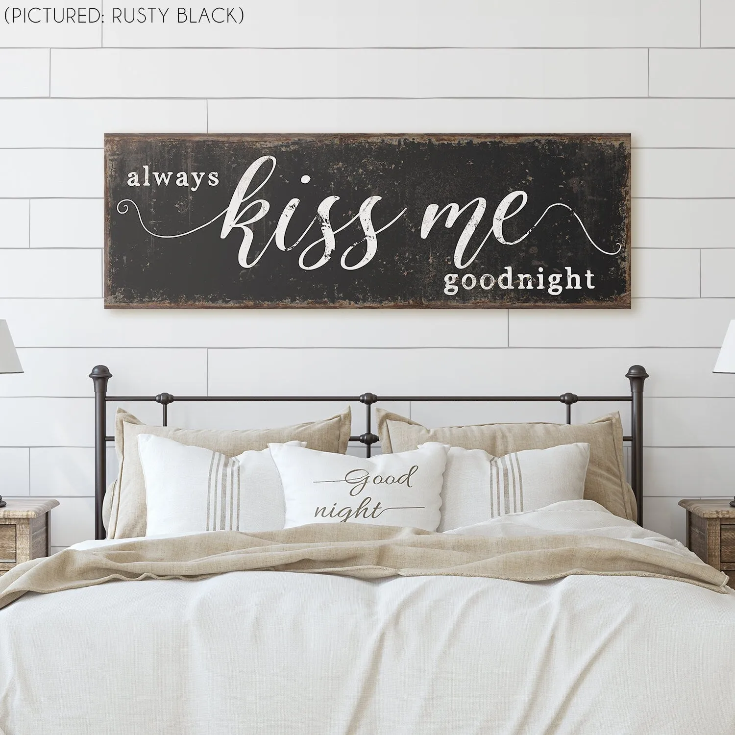 ALWAYS KISS ME GOODNIGHT SIGN