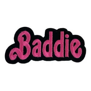 Baddie Patch ( 3 Inch ) Premium Embroidered Iron-On Patch