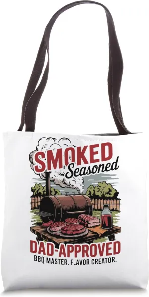 BBQ King of the Backyard – Smoked and Dad Approved Father’s Tote Bag
