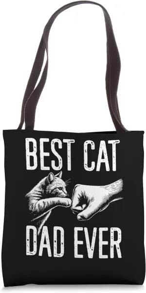 Best Cat Dad Ever - Funny Kitty Daddy Fist Bump Tote Bag