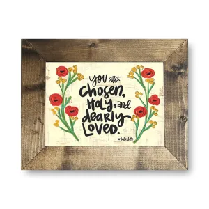 Chosen, Holy, Loved - Framed Art