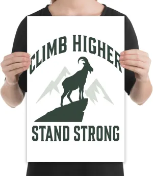 Climb Higher Stand Strong Poster, mountain goat wall art, hiking decor, nature lover gift, adventure mindset inspiration, cabin wall art, motivational home office decor