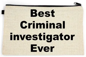 Criminal investigator Makeup Bag, Gift For Criminal investigator, Best Criminal investigator Ever, Toiletry Bag, Birthday Gift For Her, Makeup Bag For Women, Christmas Gift Bag