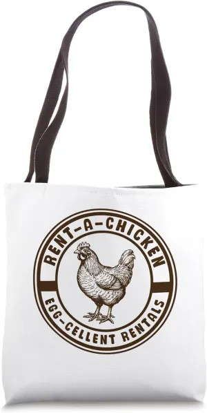 Funny Rent-a-Chicken Egg Shortage Spoof Logo Humor Tote Bag