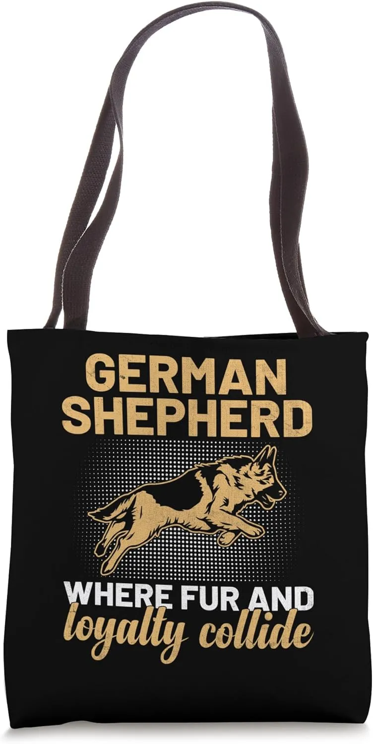German Shepherd Where Fur And Loyalty Collide GSD Dog Lover Tote Bag