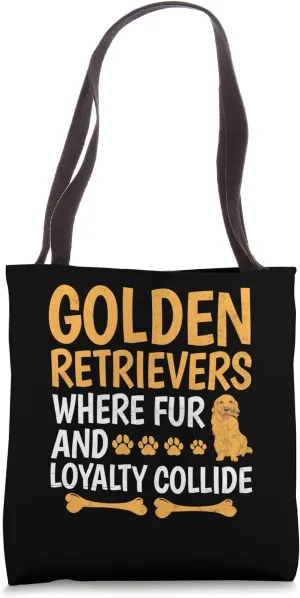 Golden Retrievers Where Fur And Loyalty Collide GR Dog Tote Bag