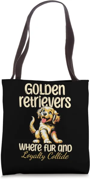 Golden Retrievers Where Fur And Loyalty Collide GR Retriever Tote Bag