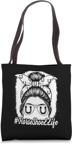 Horseshoe Life Messy Bun Luck Stable Hoof Girl Women Tote Bag