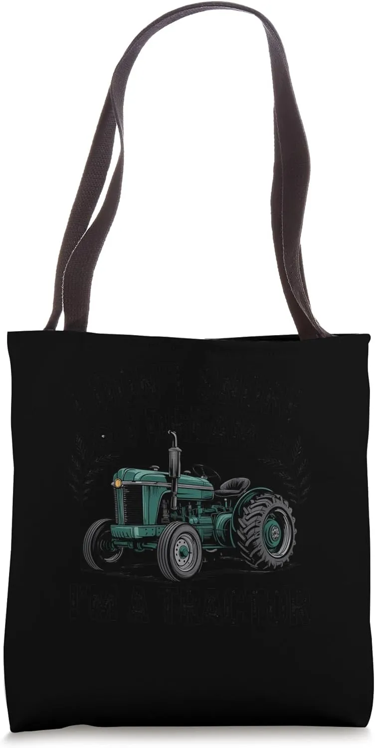 I Dream I’m a Tractor Funny Snoring Joke Design Tote Bag