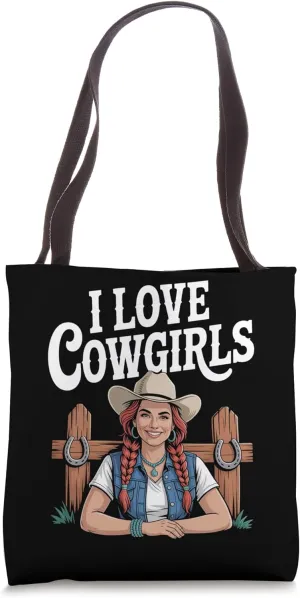 I Love Cowgirls Rodeo Country Style Tote Bag