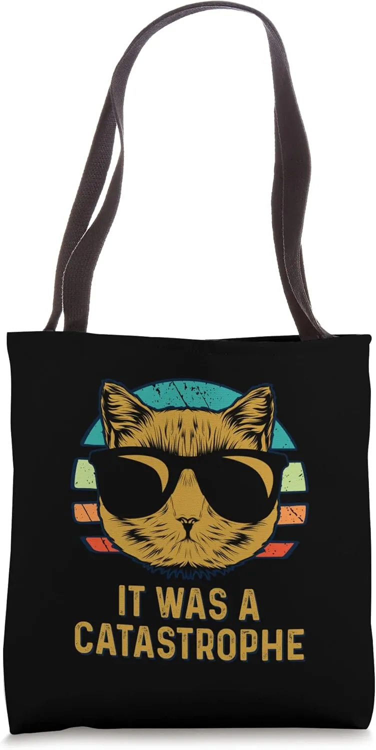 It was a Catastrophe Cat Lover Dad Jokes Kitten Punchline Tote Bag