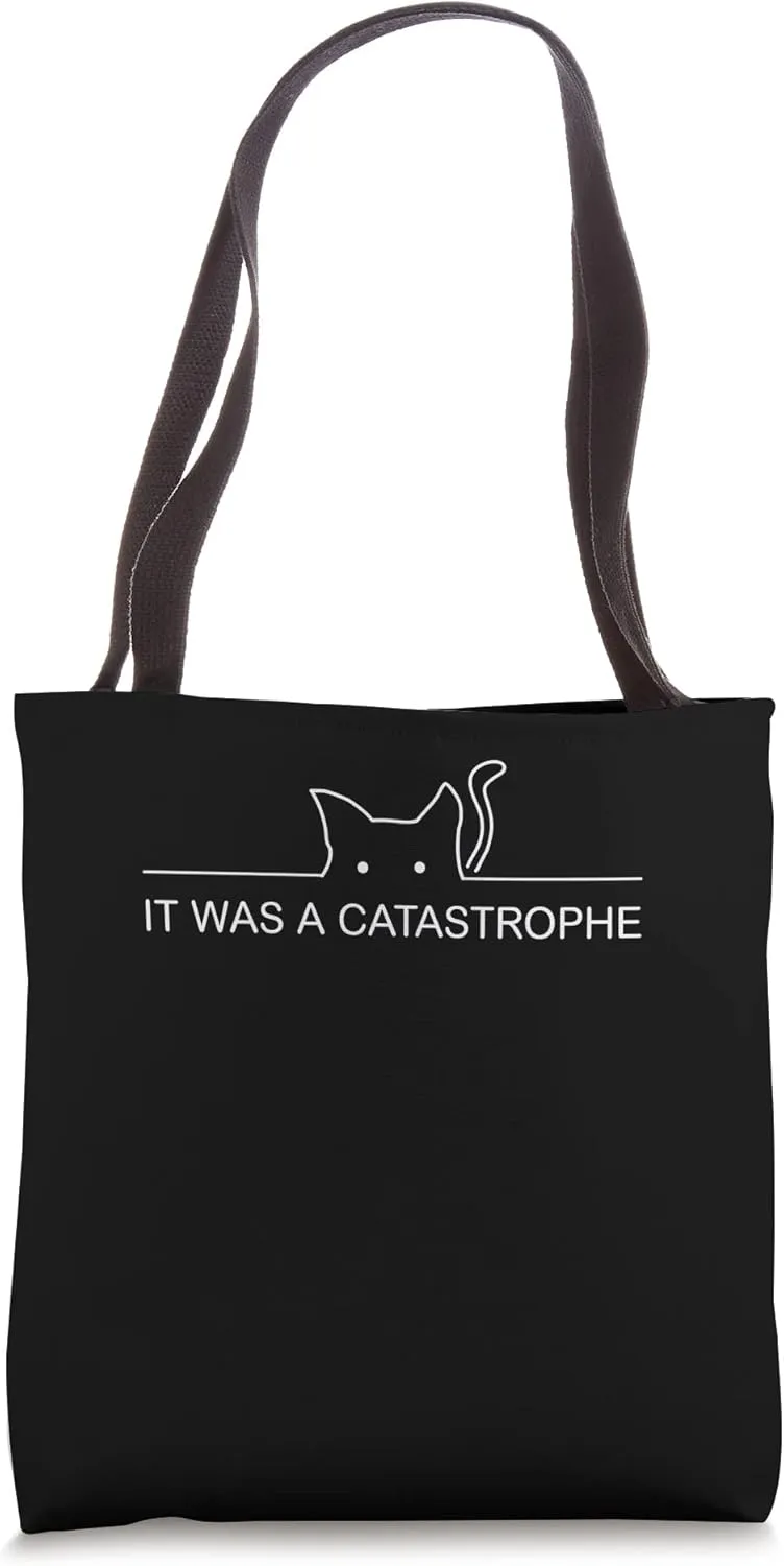 It was a CATastrophe Cat Lover Dad Jokes Kitten Punchline Tote Bag