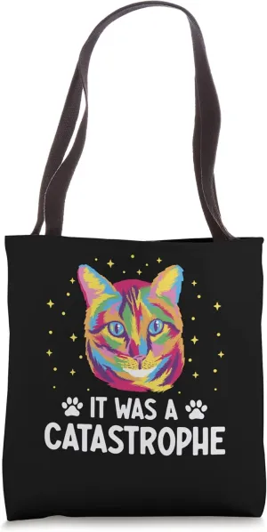 It was a Catastrophe Cat Lover Dad Jokes Kitten Punchline Tote Bag