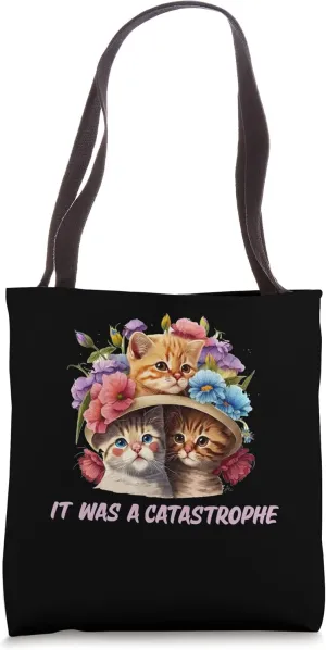 It was a Catastrophe Cat Lover Dad Jokes Kitten Punchline Tote Bag