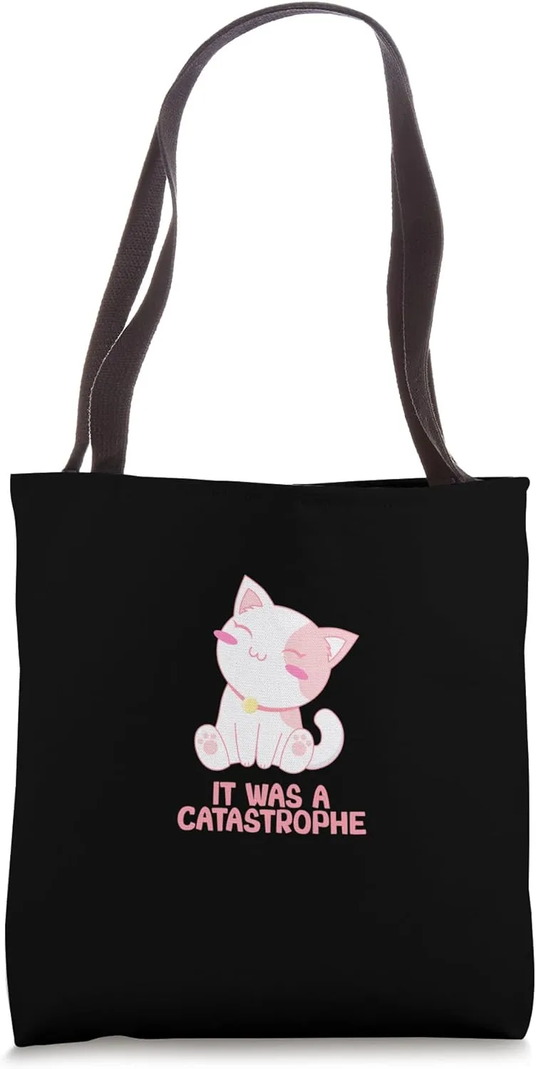 It was a Catastrophe Cat Lover Dad Jokes Kitten Punchline Tote Bag