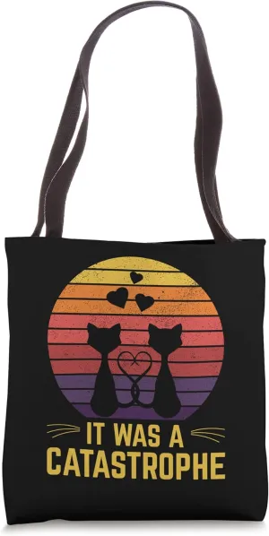 It was a Catastrophe Cat Lover Dad Jokes Kitten Punchline Tote Bag