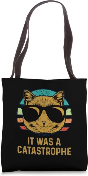 It was a Catastrophe Cat Lover Dad Jokes Kitten Punchline Tote Bag