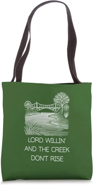 Lord Willing And Creek Don't Rise Christian Country Retro Tote Bag