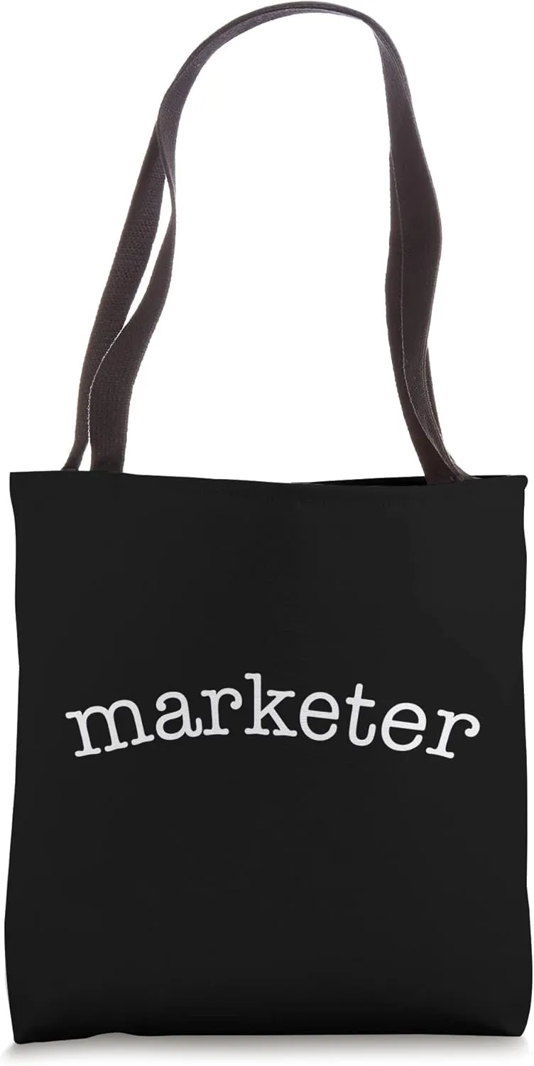 Marketer Marketing Business Promote Promoter Skills Job Tote Bag