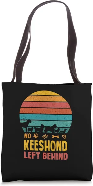 No Keeshond Left Behind Dog Lover German Spitz Pets Tote Bag