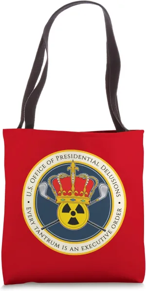 Presidential Delusions Seal – Satirical Political Tote Bag