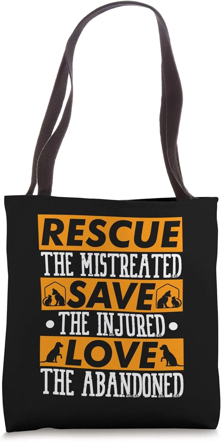 Rescue Mistreated Save Injured Love The Abandoned Dog Breed Tote Bag