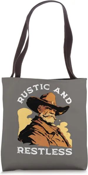 Rustic And Restless Quote Western Lifestyle Retro Cowboy Tote Bag