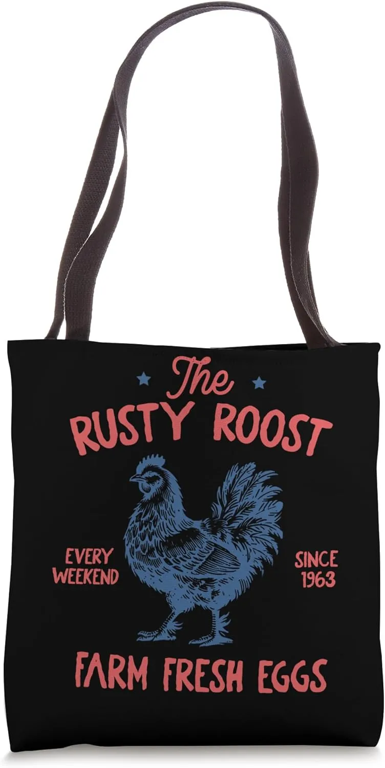 The Rusty Roost Farm Fresh Eggs Every Weekend Tote Bag