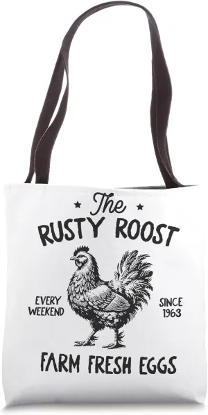 The Rusty Roost Farm Fresh Eggs Since 1963 Tote Bag