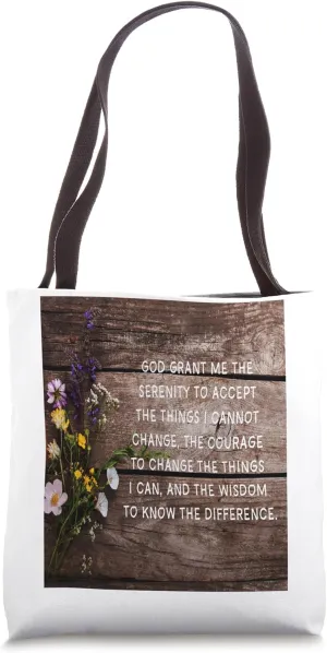 The Serenity Prayer God Grant me Quotes Tote Bag