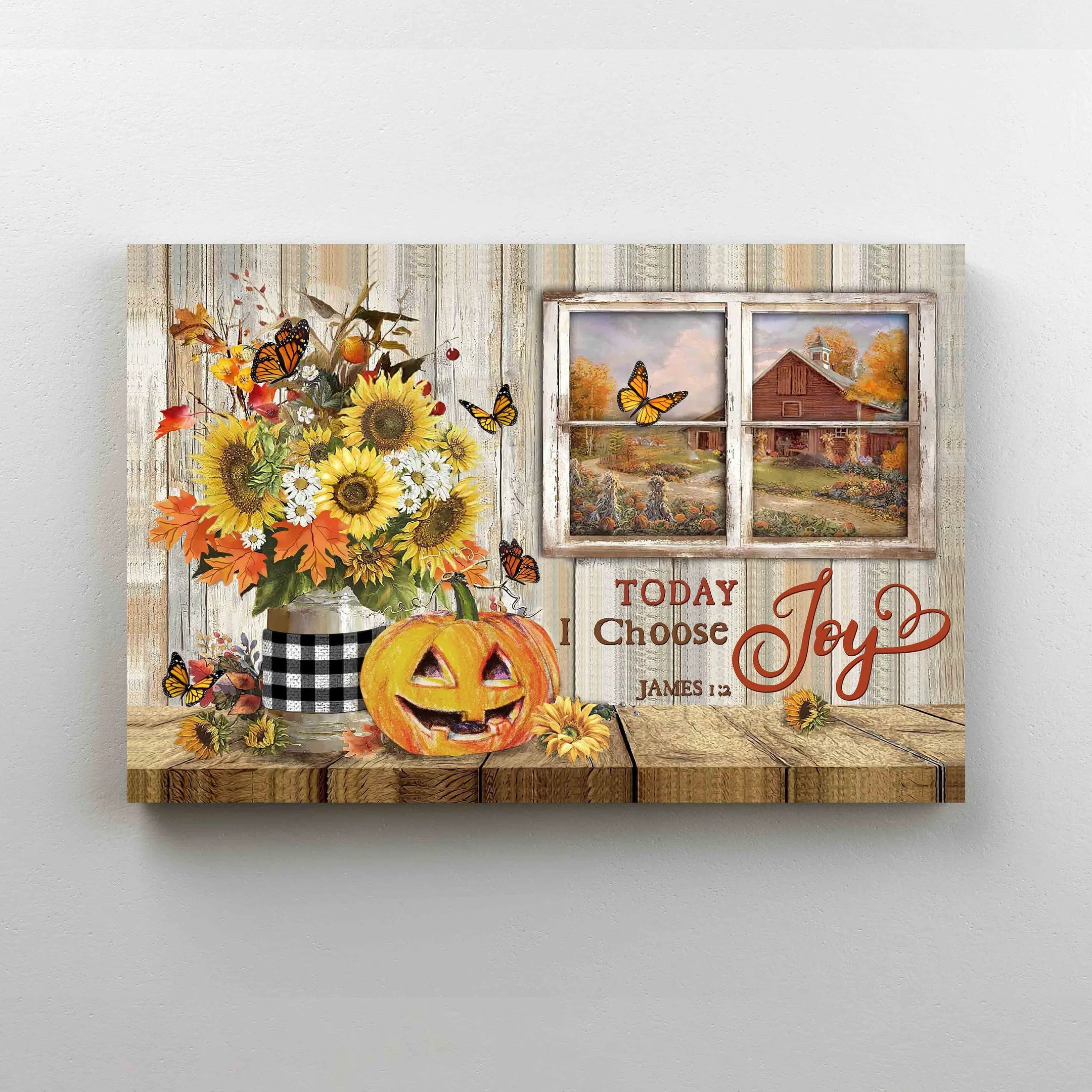 Today I Choose Joy Rustic Window Sunflower Pumpkin Canvas HY210002