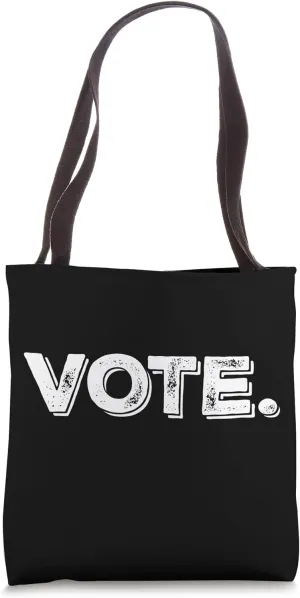 Vote Civic Action Rights 2024 November Election Voting Aware Tote Bag